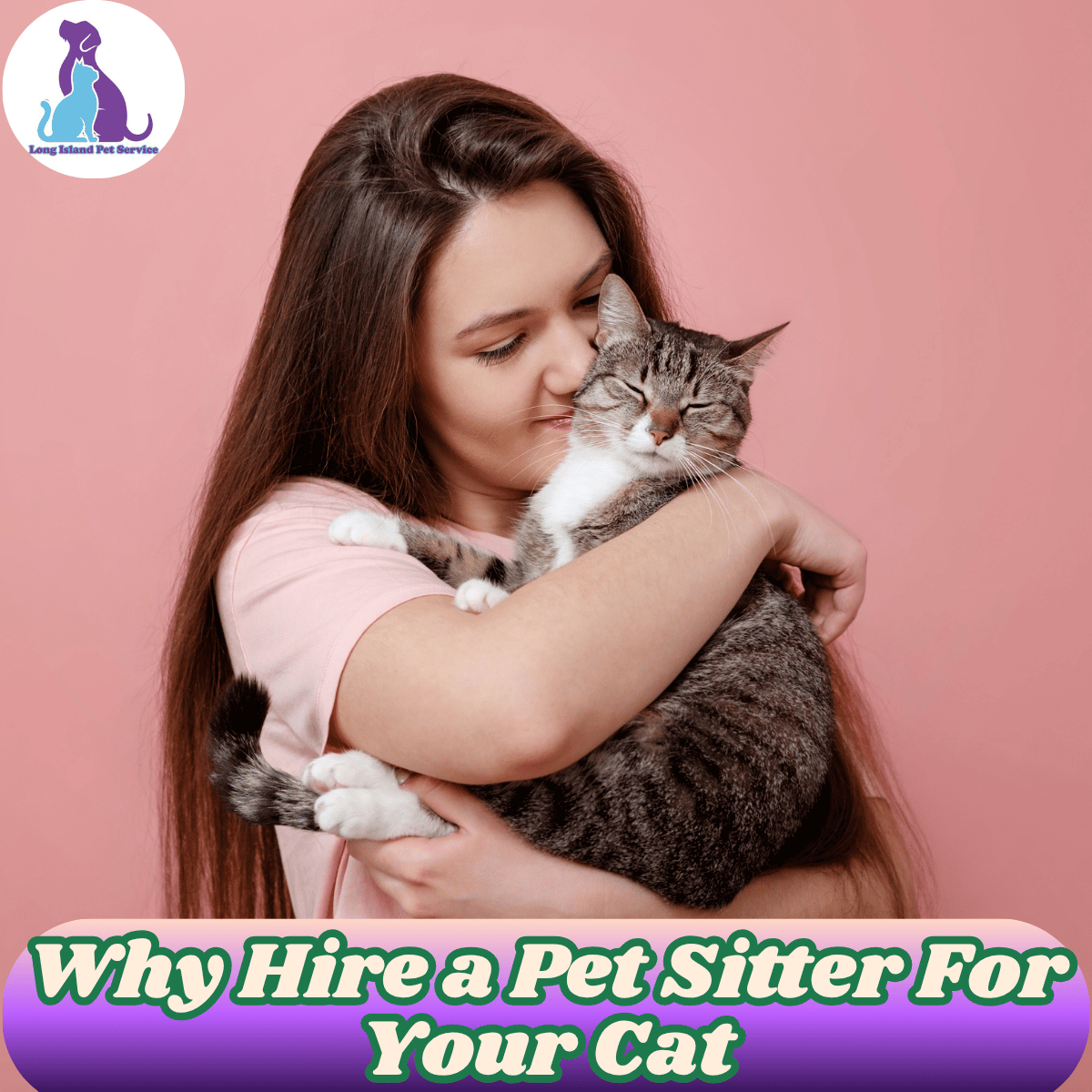 Why Hire a Pet Sitter For Your Cat